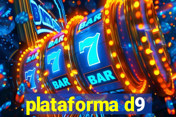 plataforma d9